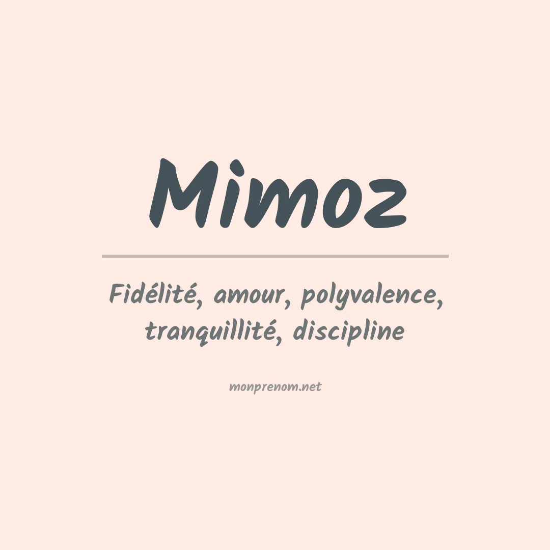 Signification du prénom Mimoz