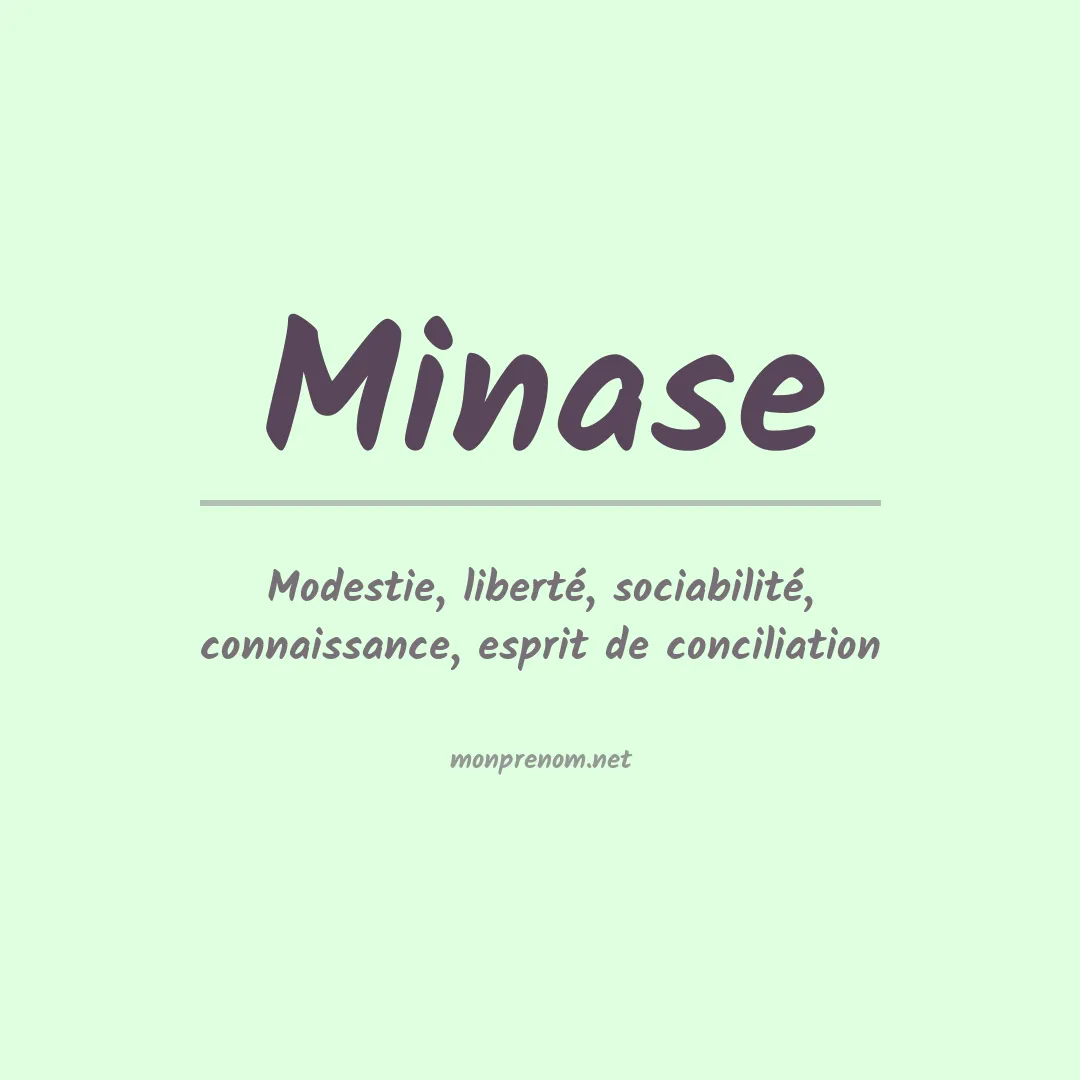 Signification du prénom Minase