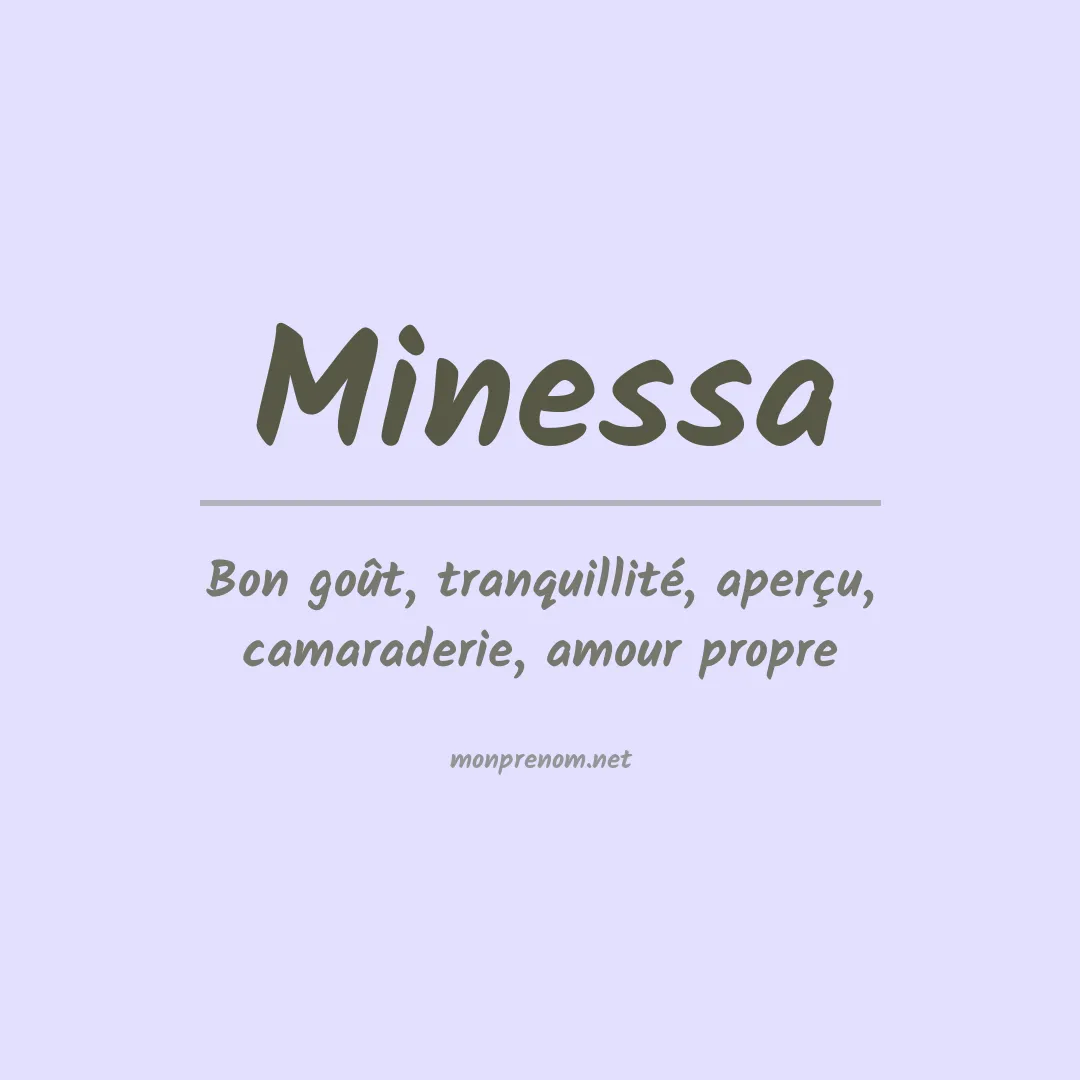 Signification du prénom Minessa