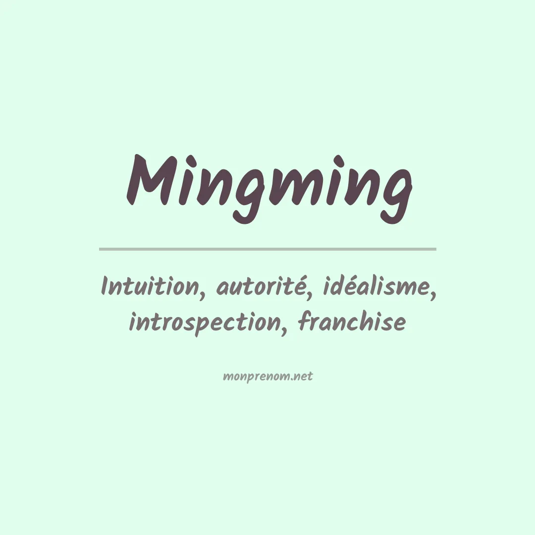 Signification du prénom Mingming