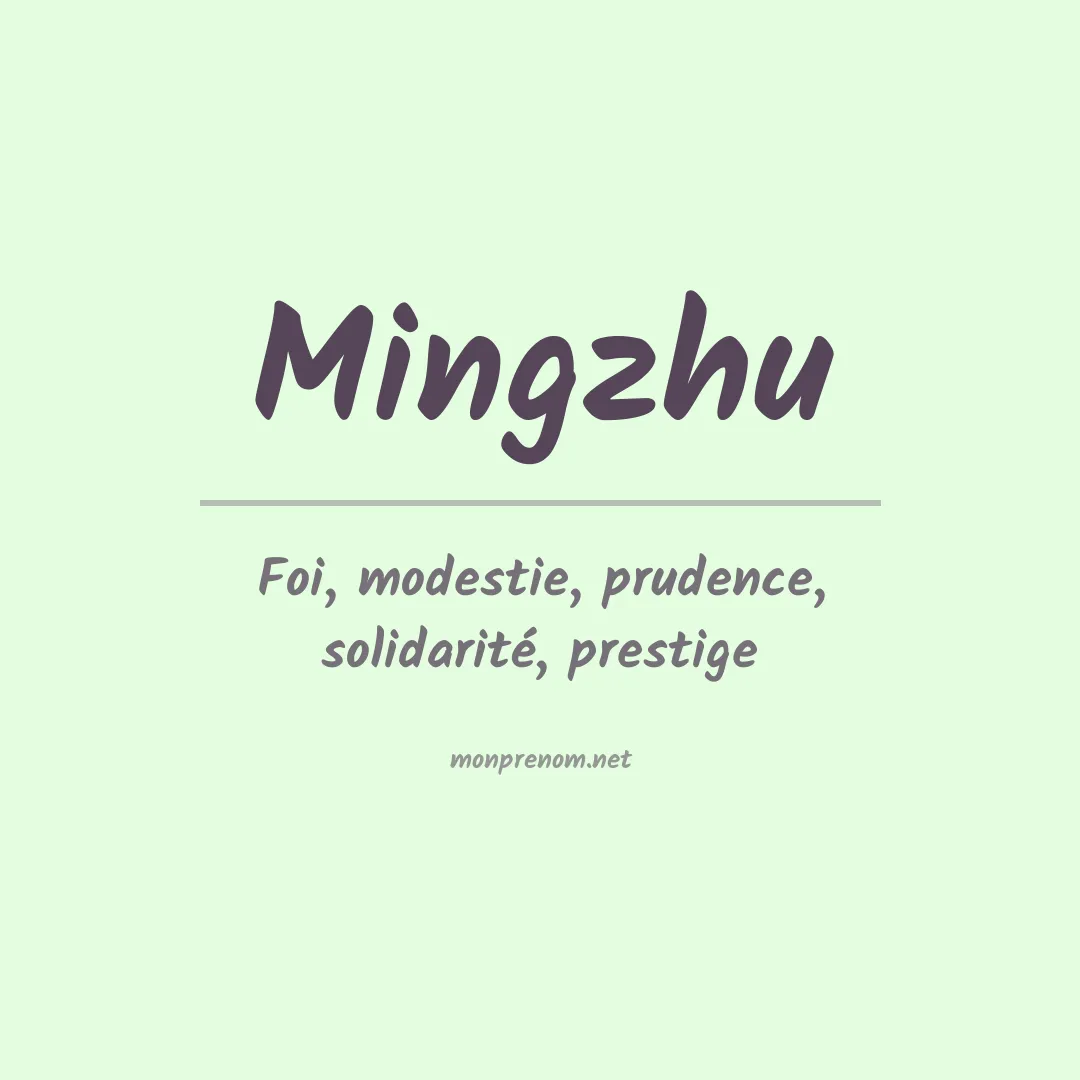 Signification du prénom Mingzhu