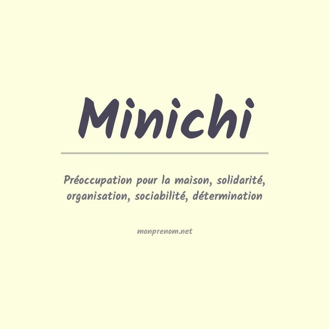 Signification du prénom Minichi