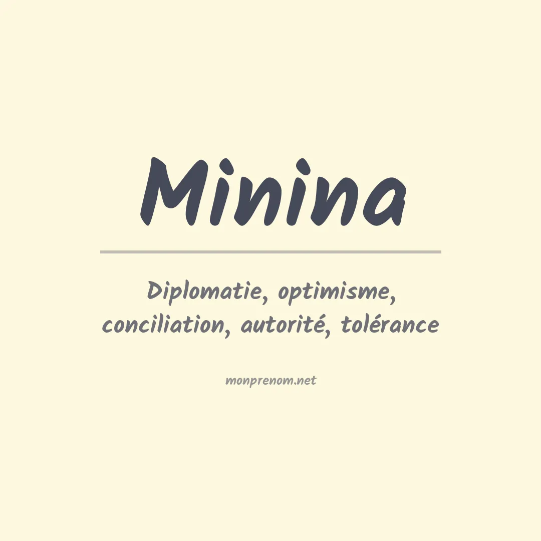 Signification du prénom Minina