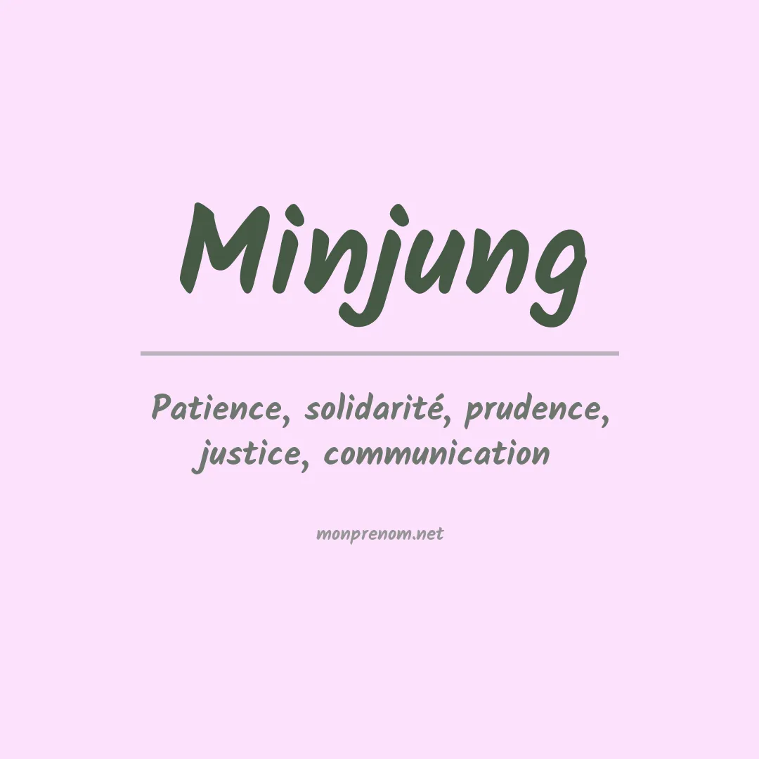 Signification du prénom Minjung
