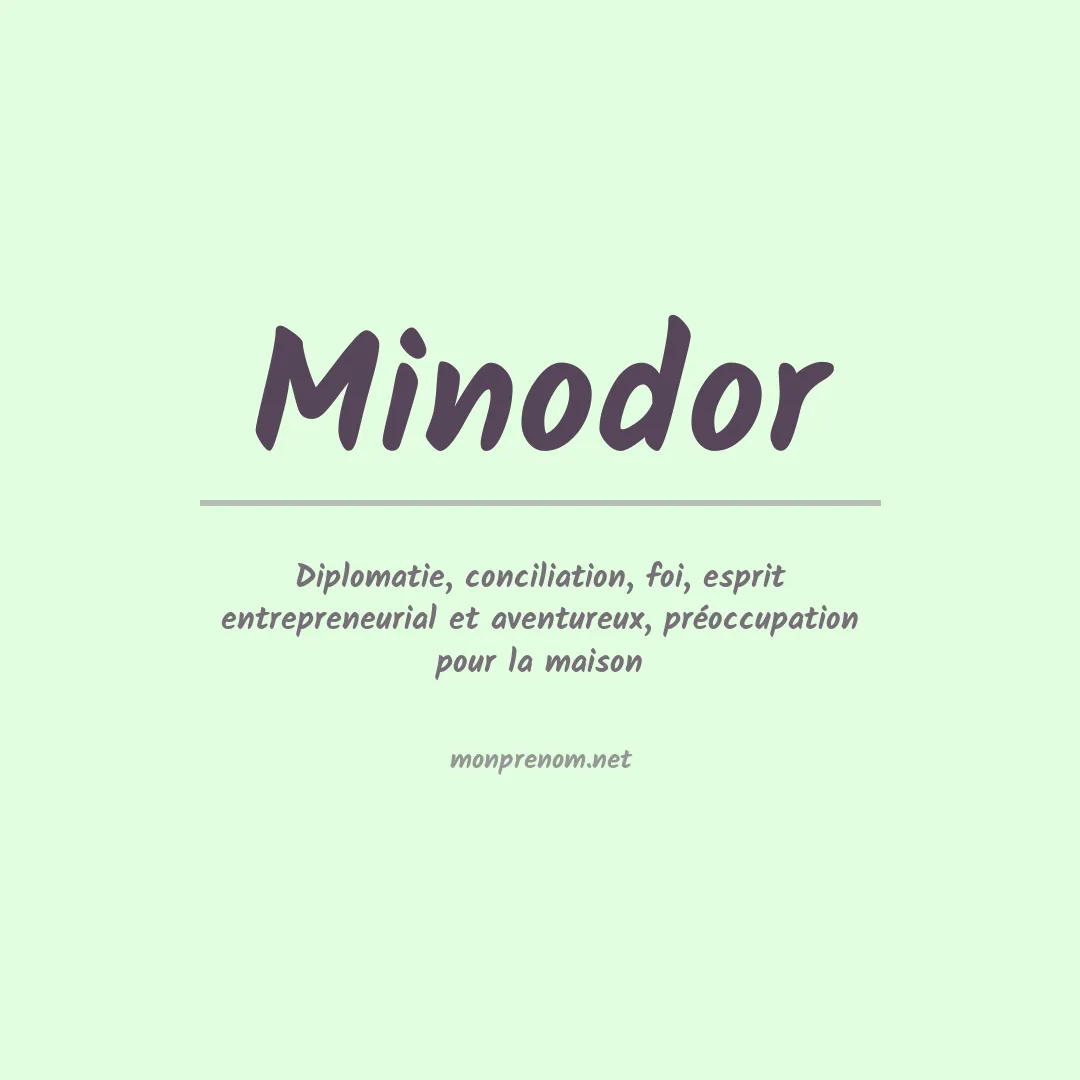 Signification du prénom Minodor