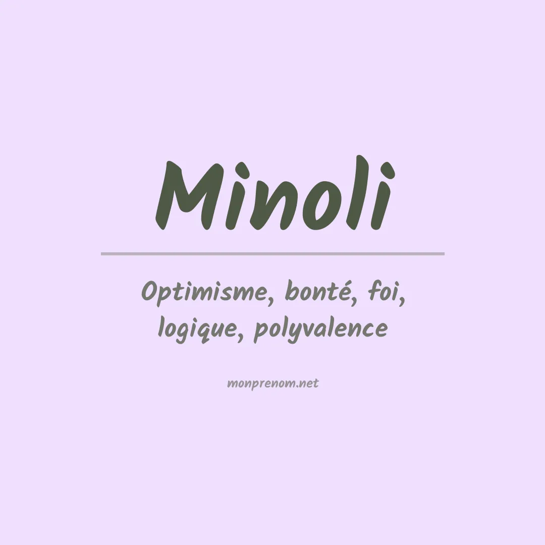 Signification du prénom Minoli