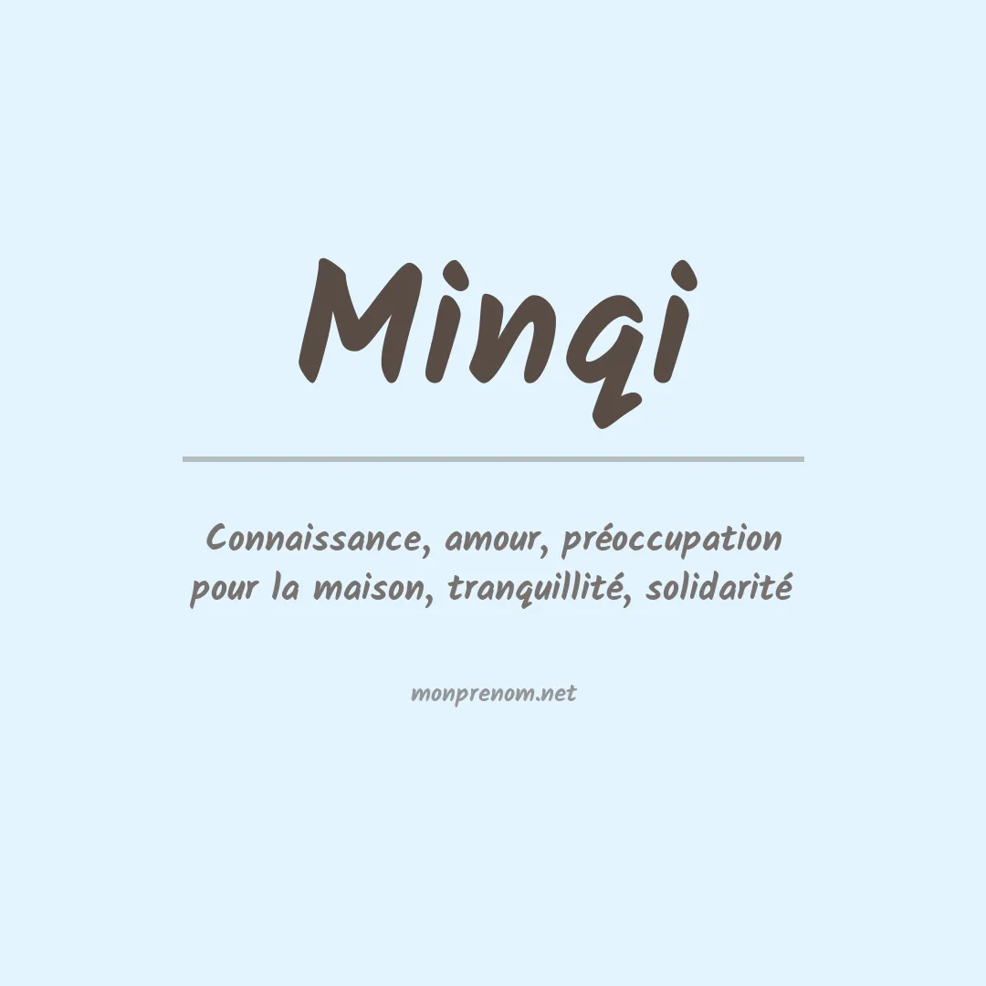 Signification du prénom Minqi