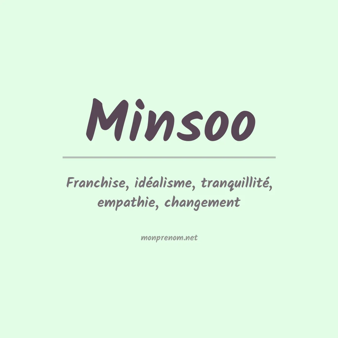 Signification du prénom Minsoo