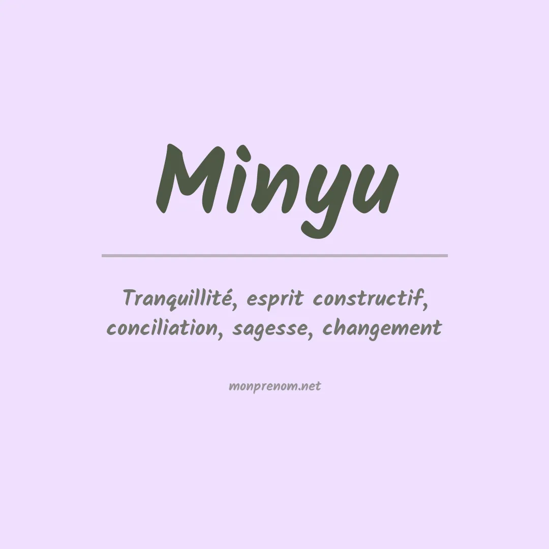 Signification du prénom Minyu