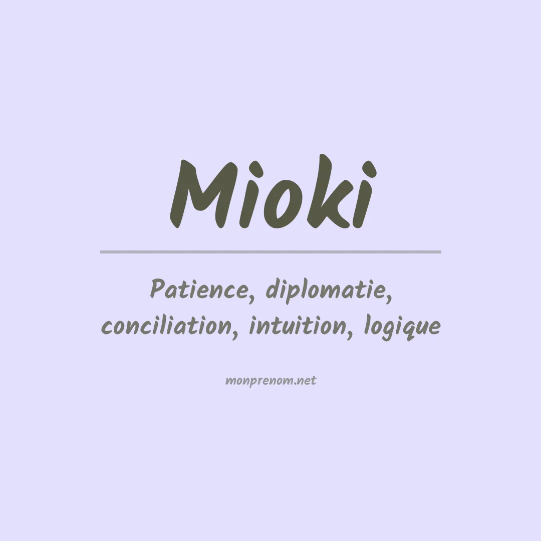 Signification du prénom Mioki