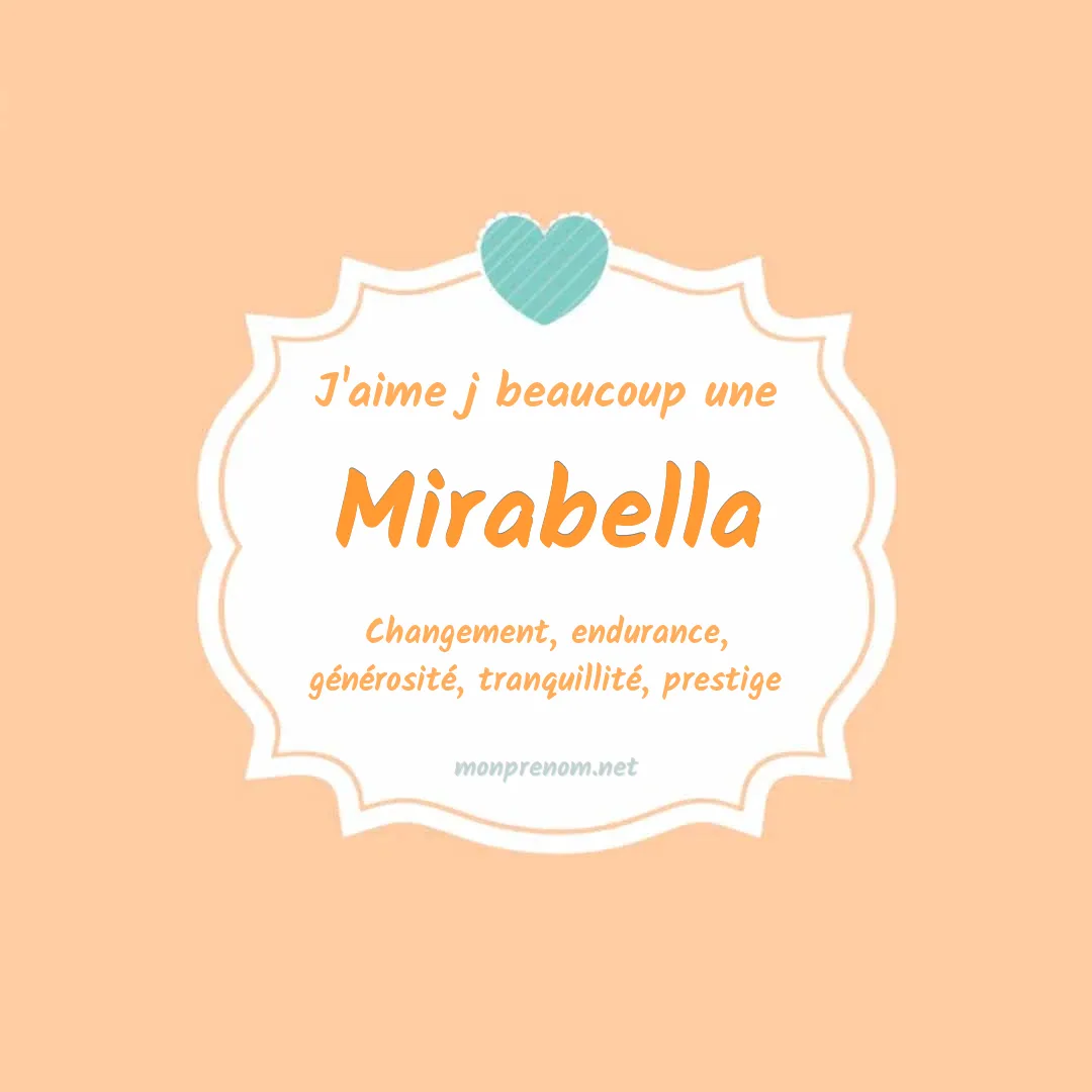 J'aime beaucoup Mirabella