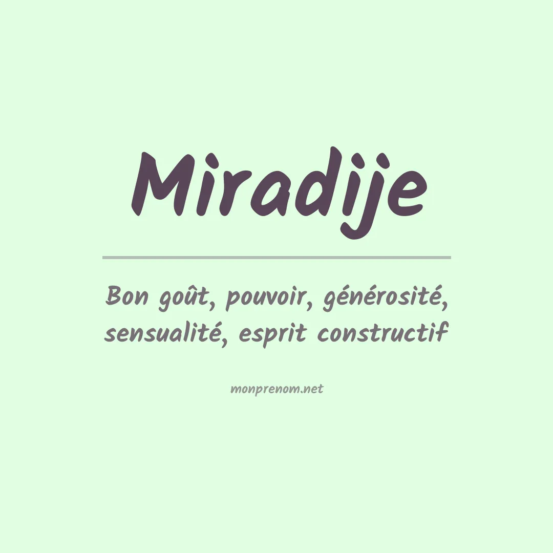 Signification du prénom Miradije