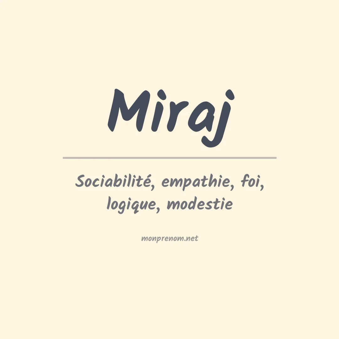 Signification du prénom Miraj