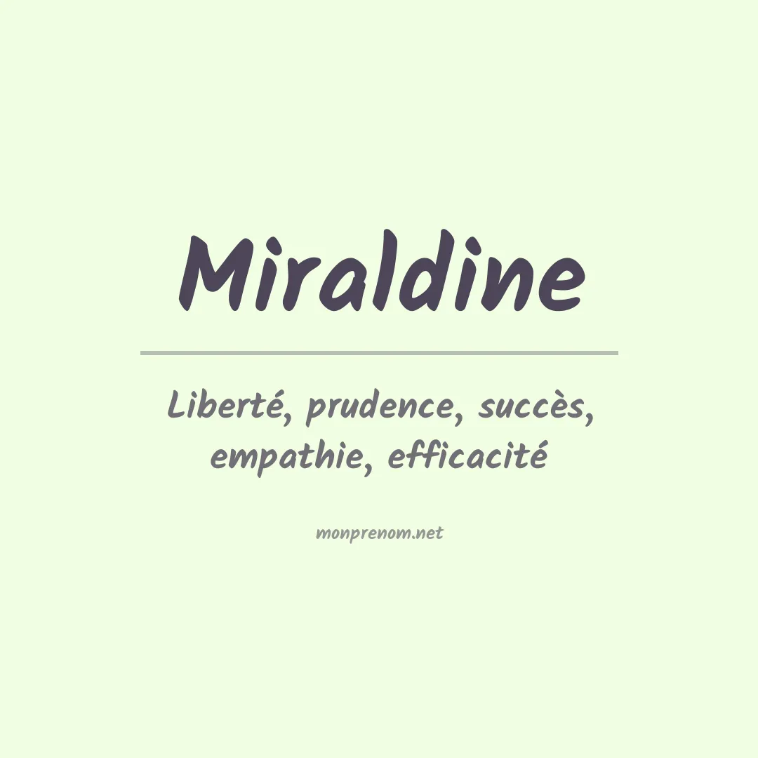 Signification du prénom Miraldine