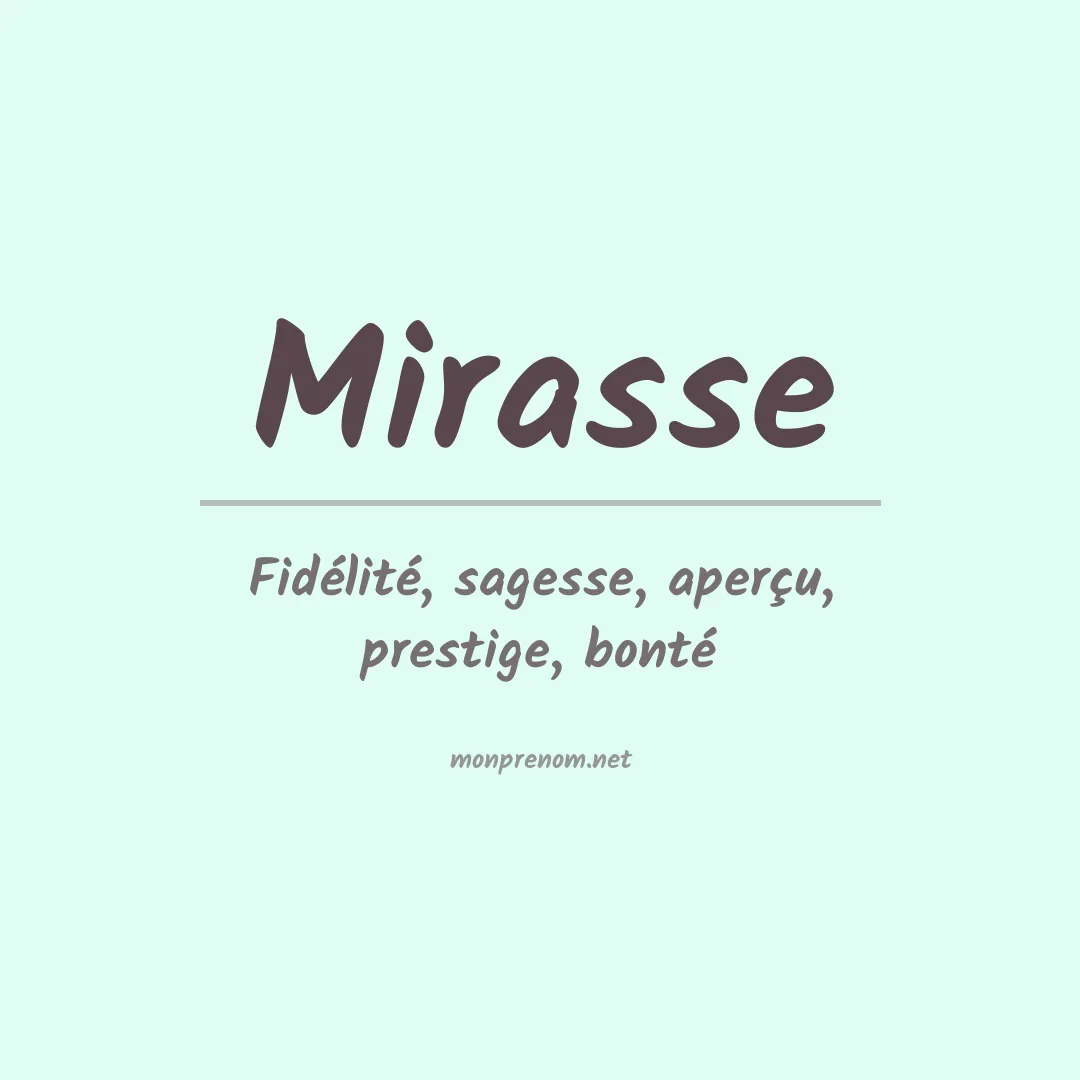 Signification du prénom Mirasse