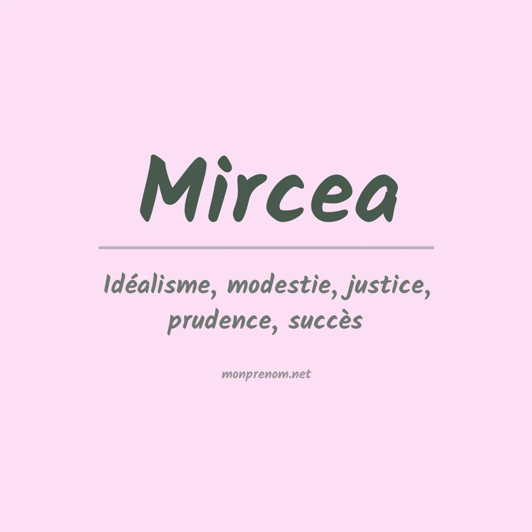 Signification du prénom Mircea