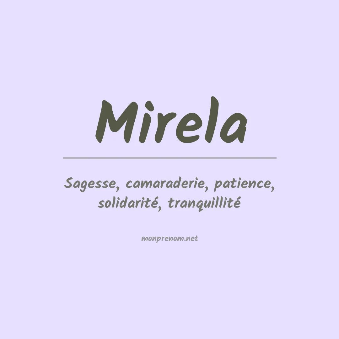 Signification du prénom Mirela