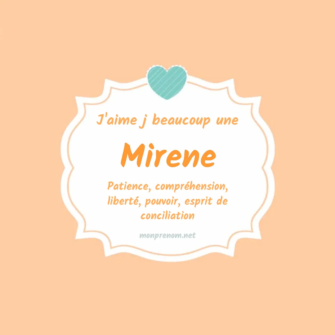 J'aime beaucoup Mirene