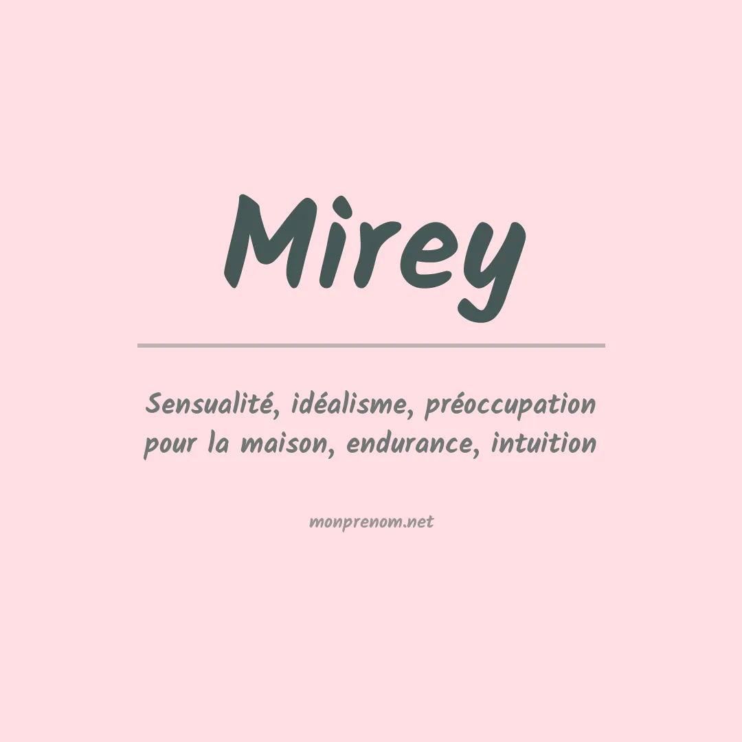 Signification du prénom Mirey