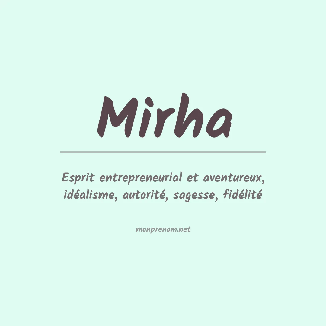 Signification du prénom Mirha