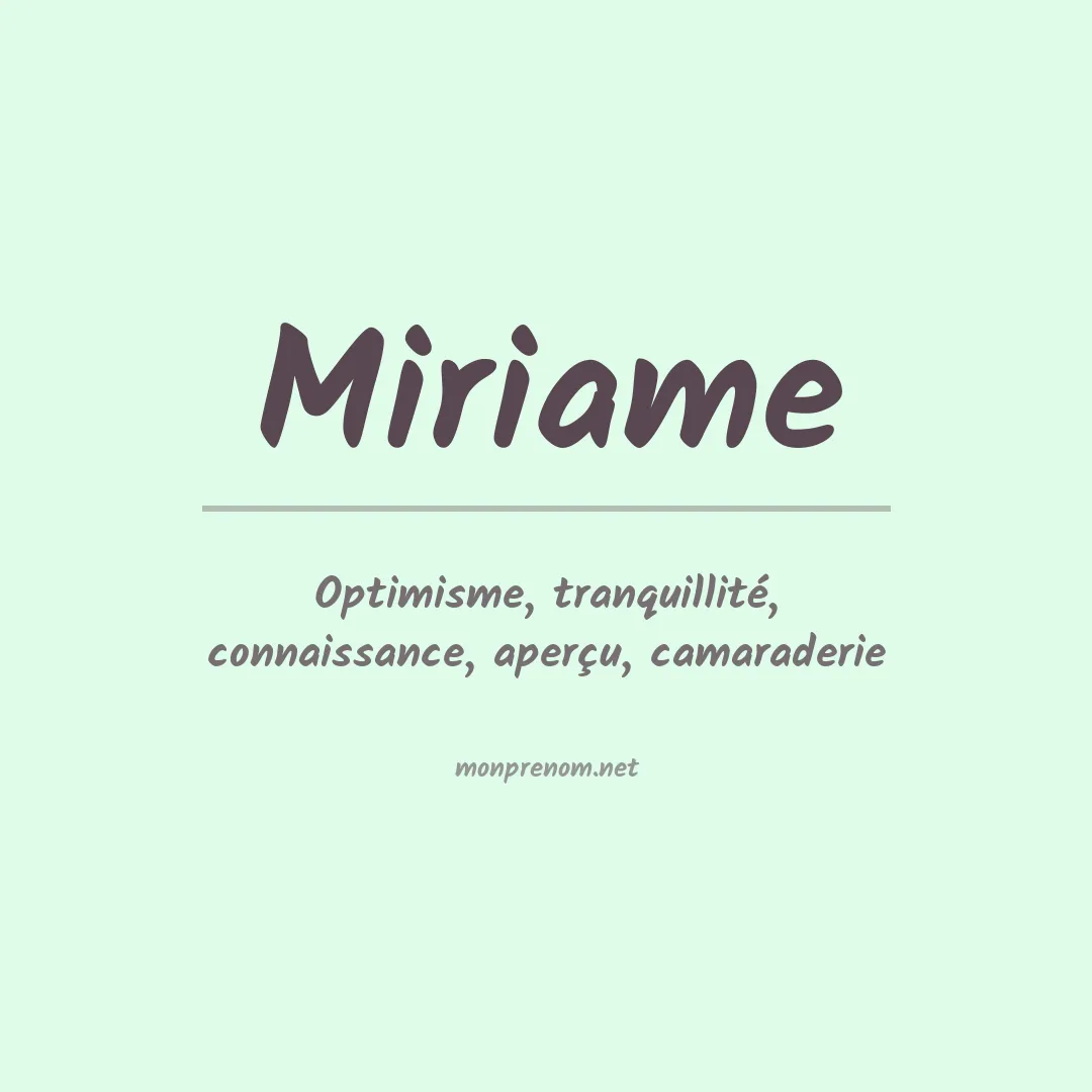 Signification du prénom Miriame