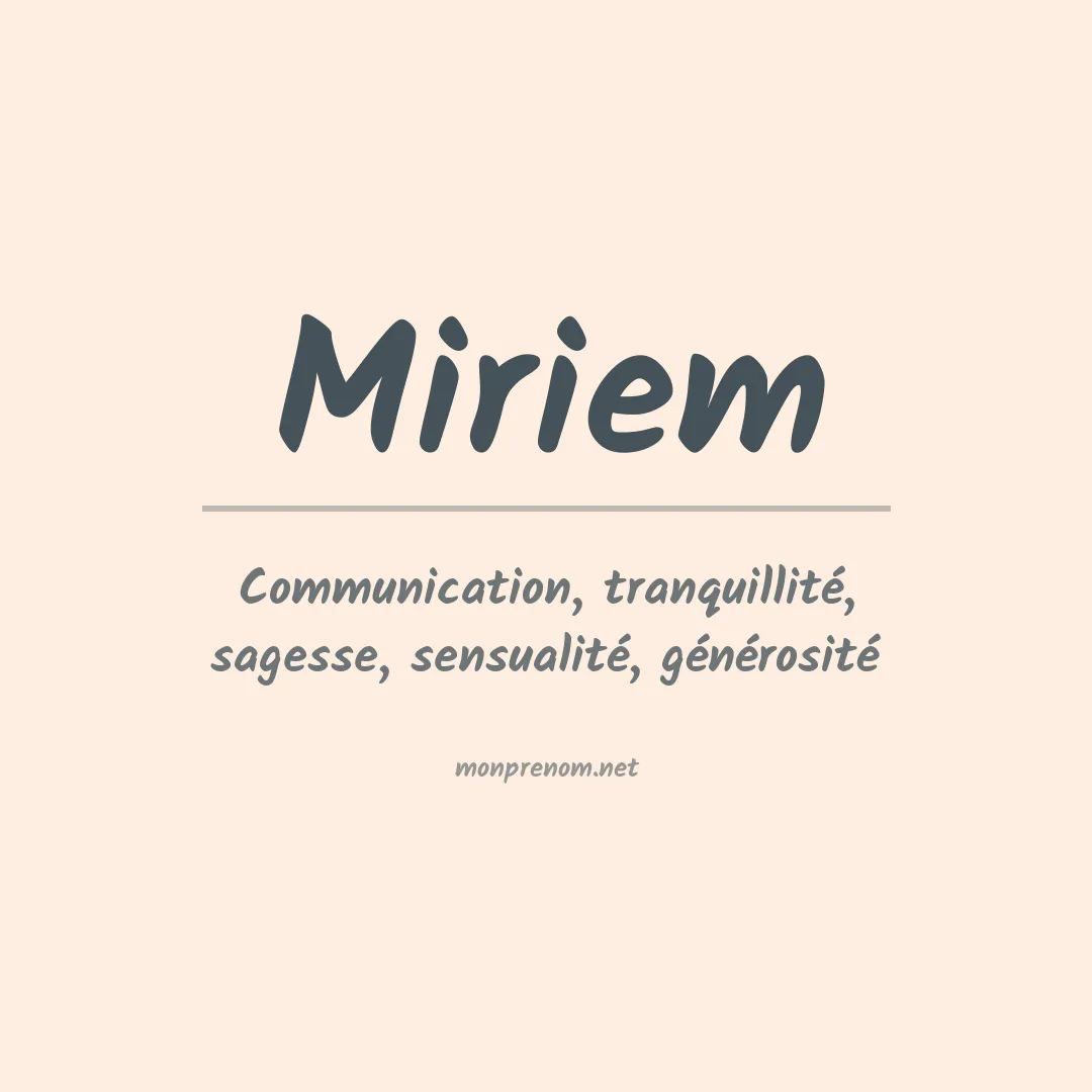 Signification du prénom Miriem