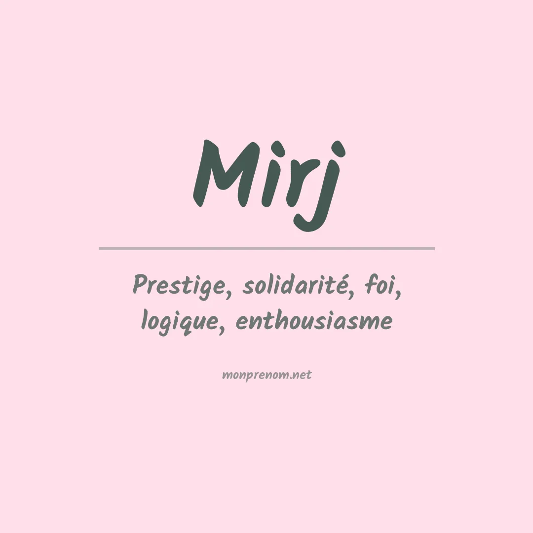 Signification du prénom Mirj