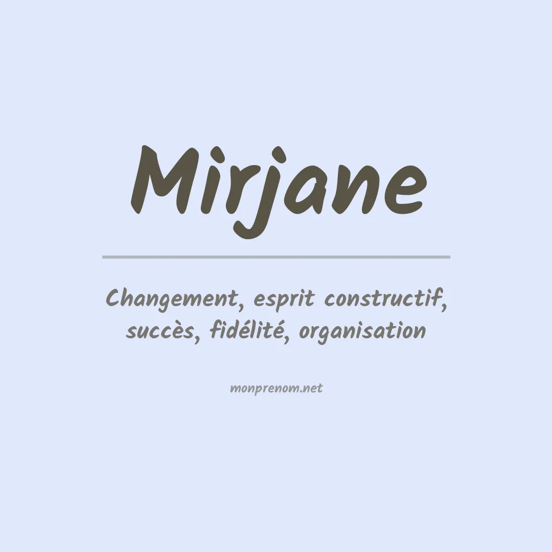 Signification du prénom Mirjane