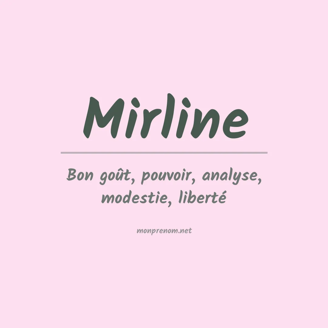 Signification du prénom Mirline