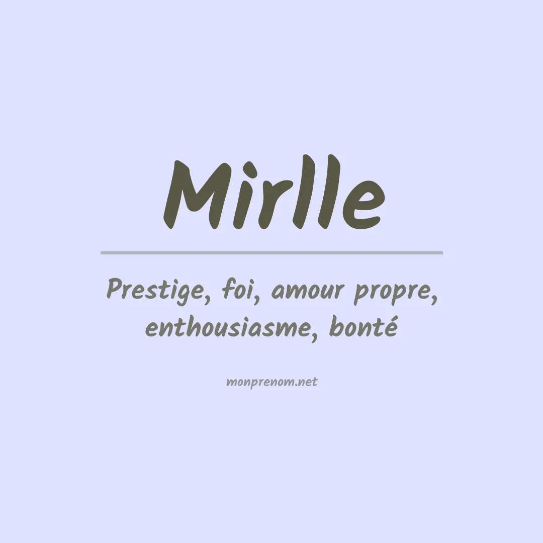Signification du prénom Mirlle