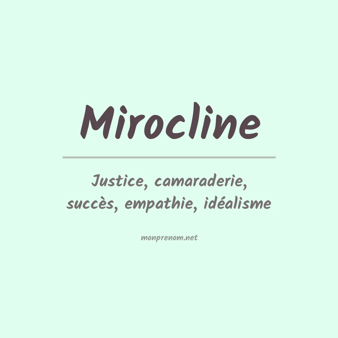 Signification du prénom Mirocline