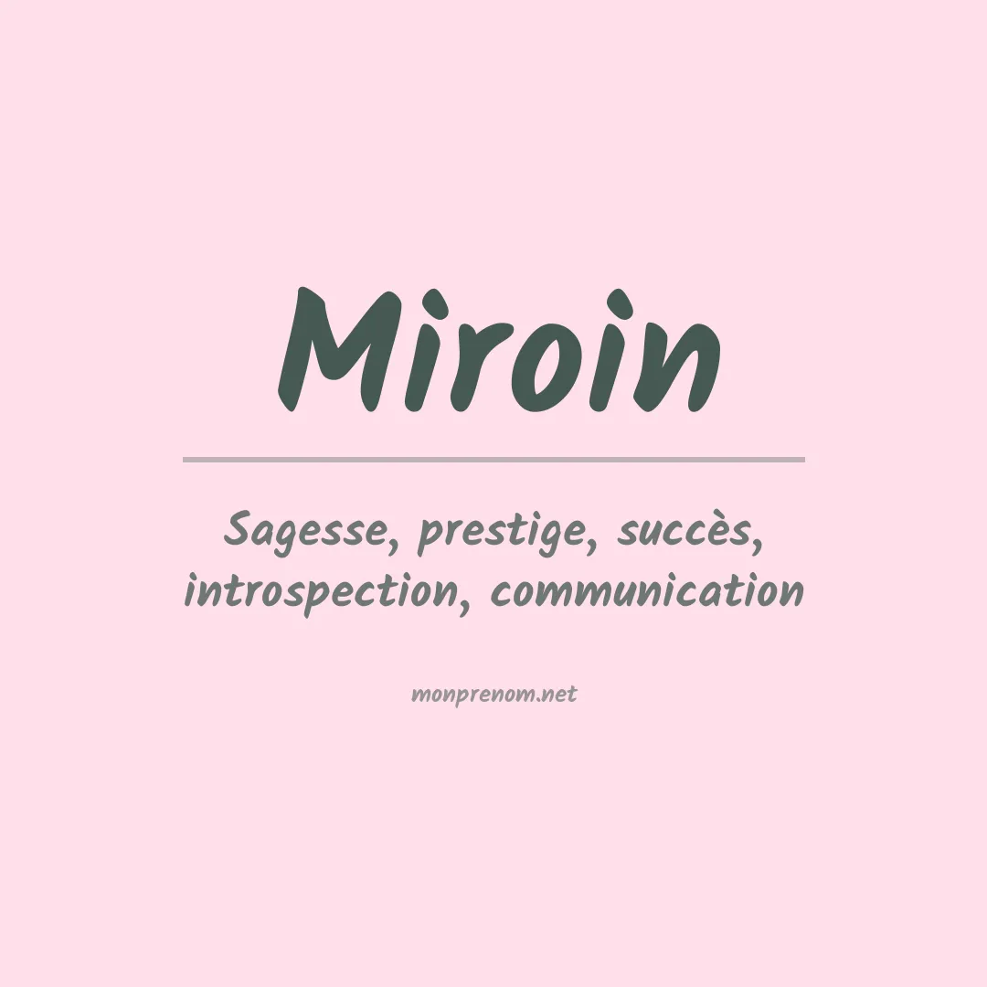 Signification du prénom Miroin