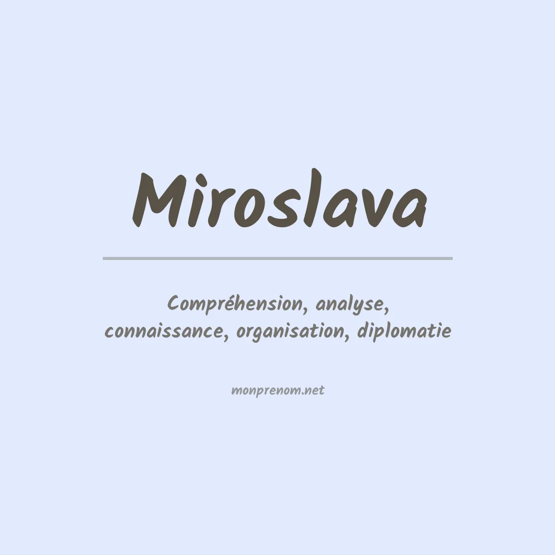Signification du prénom Miroslava
