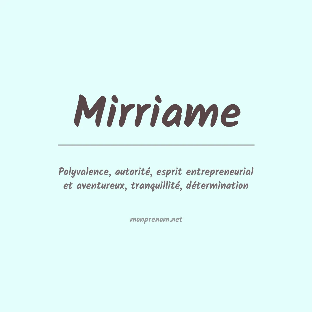 Signification du prénom Mirriame