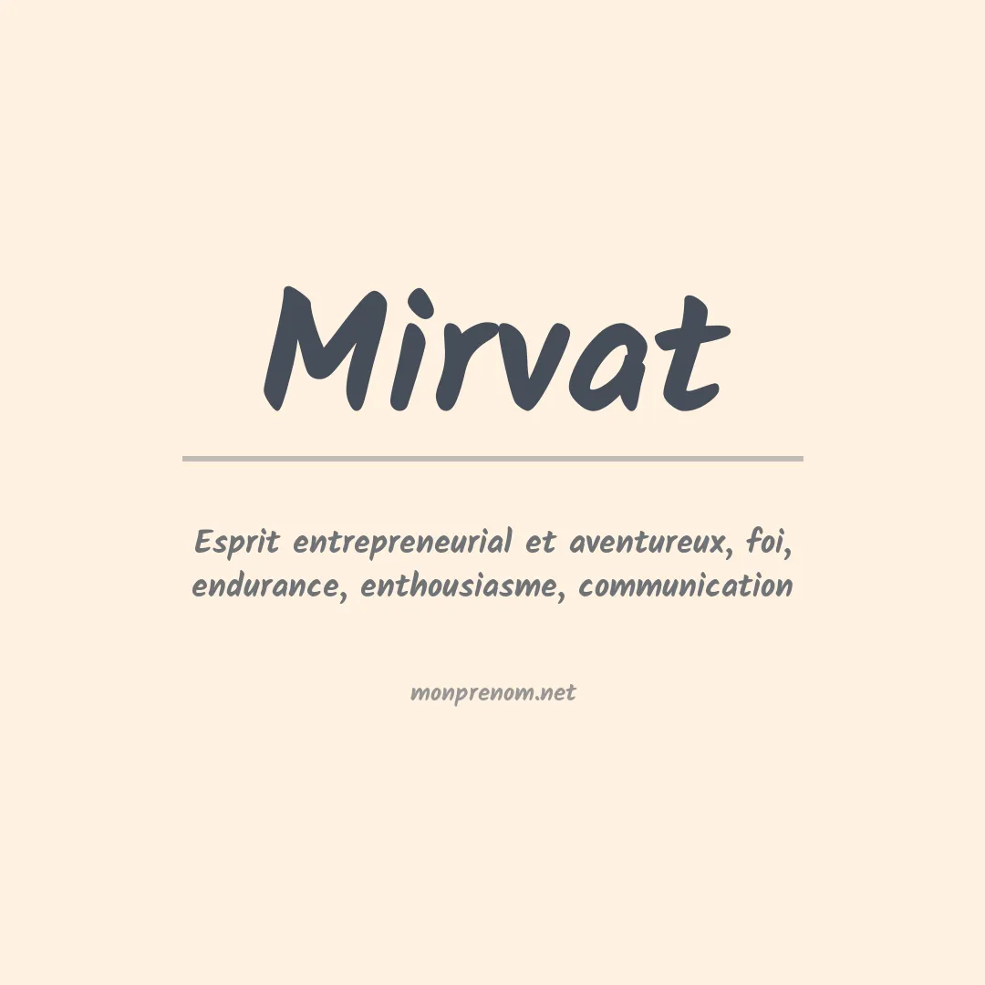 Signification du prénom Mirvat