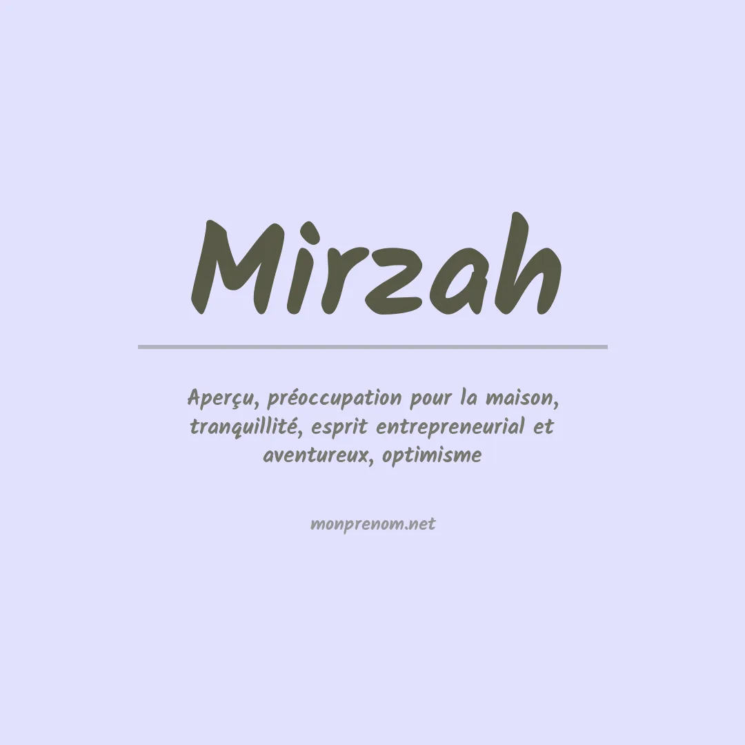 Signification du prénom Mirzah