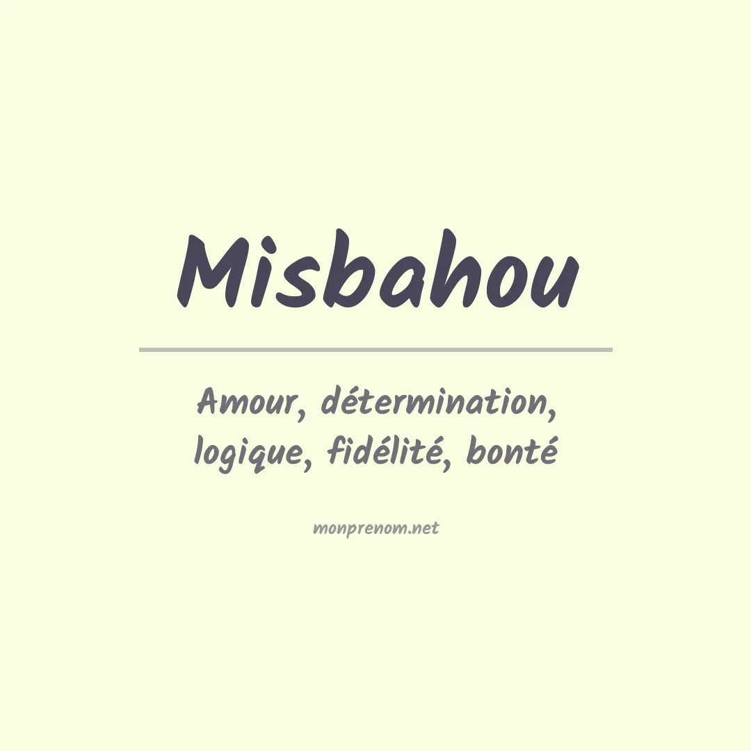 Signification du prénom Misbahou