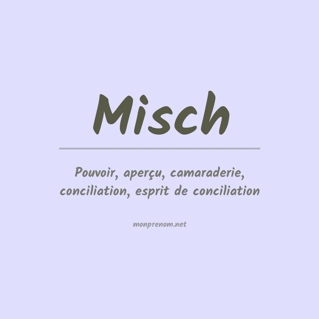 Prénom Misch