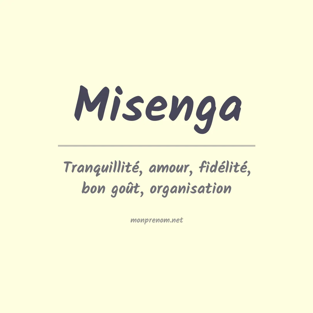 Signification du prénom Misenga