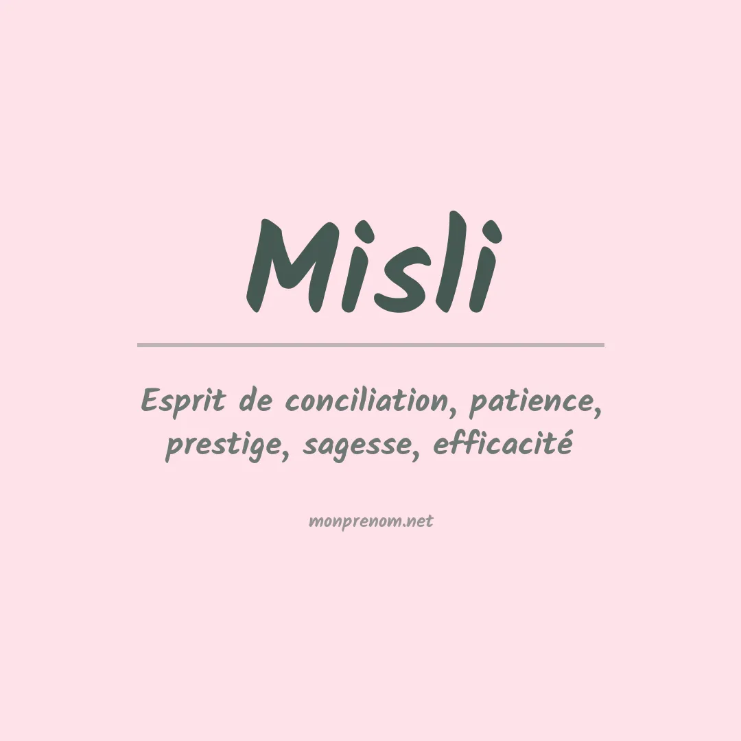 Signification du prénom Misli