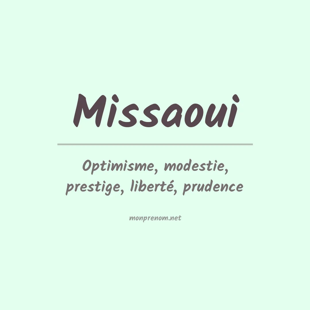 Signification du prénom Missaoui