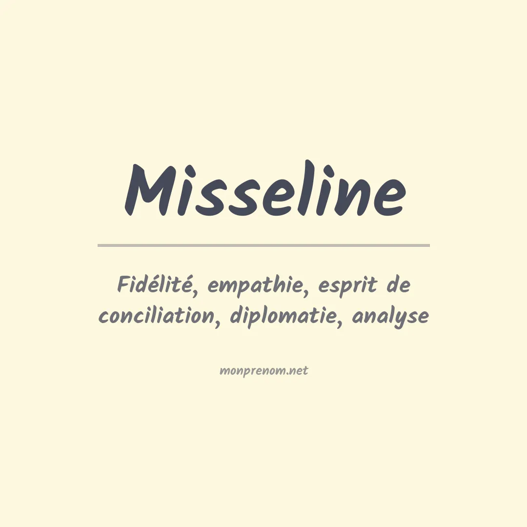 Signification du prénom Misseline