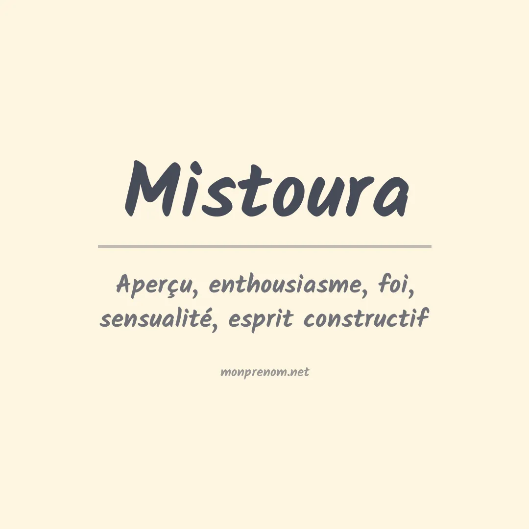 Signification du prénom Mistoura
