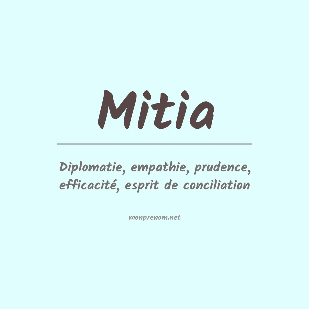 Signification du prénom Mitia