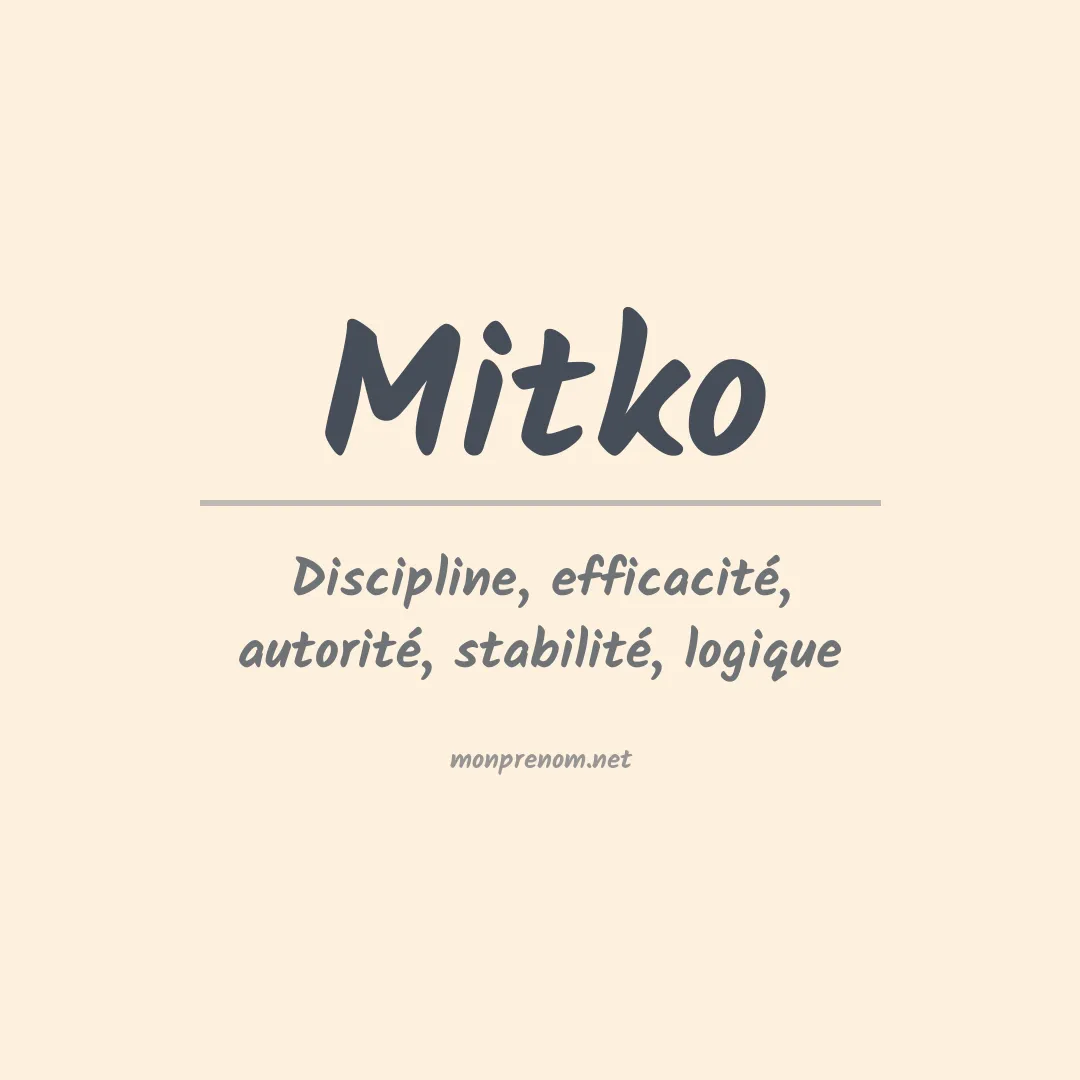 Signification du prénom Mitko