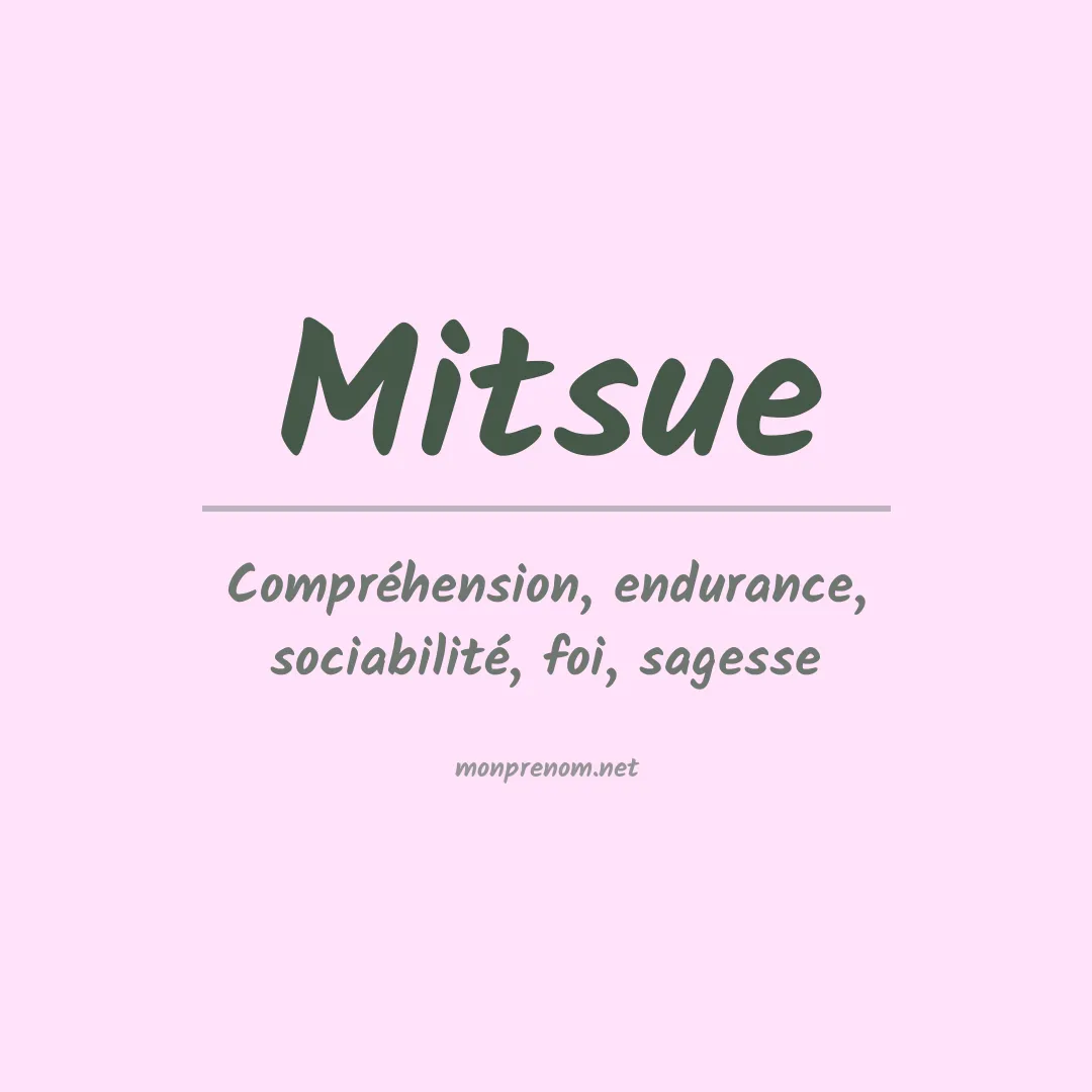 Signification du prénom Mitsue