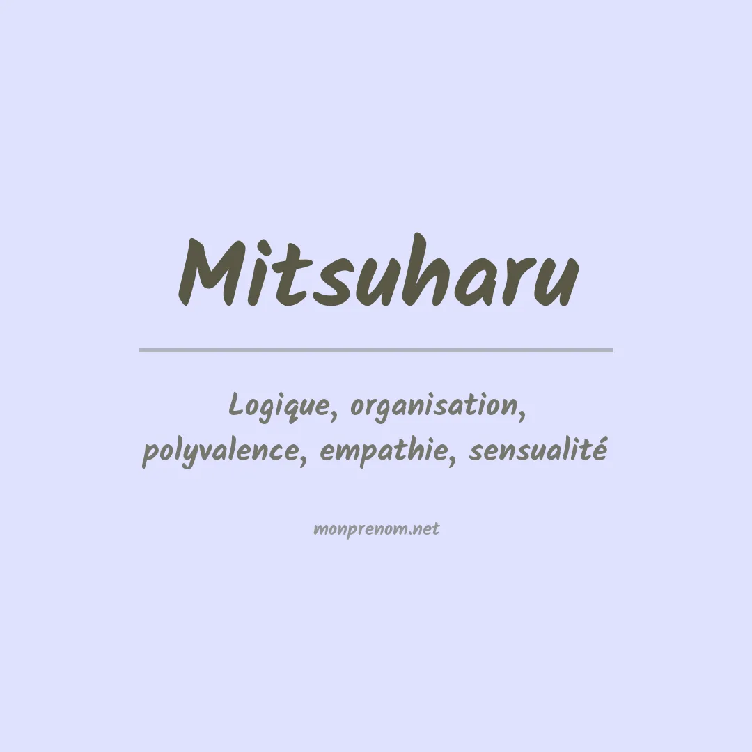 Signification du prénom Mitsuharu
