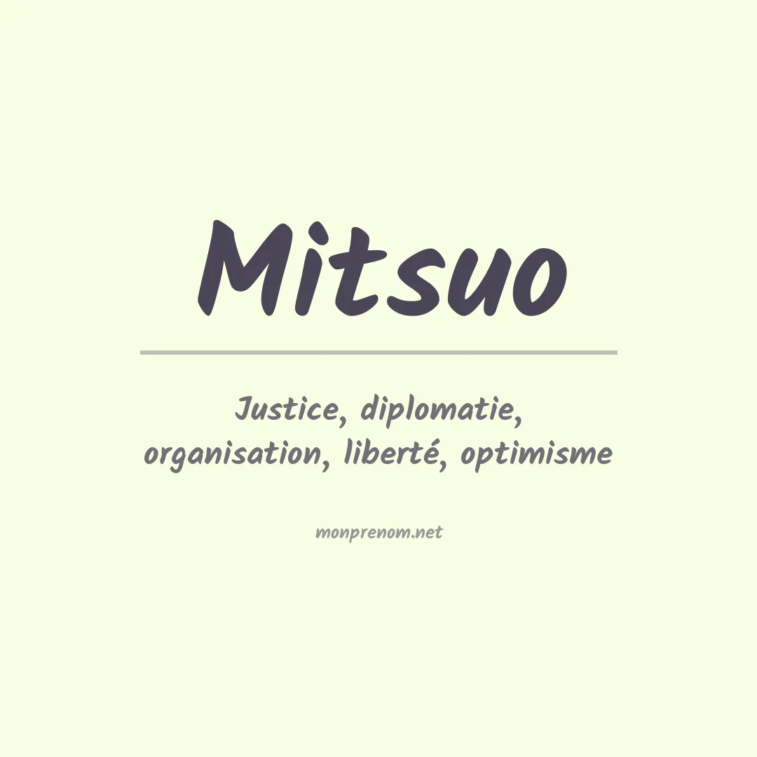 Signification du prénom Mitsuo