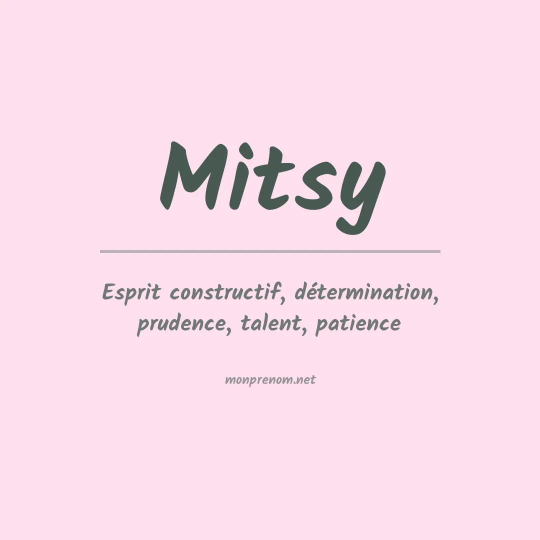 Prénom Mitsy