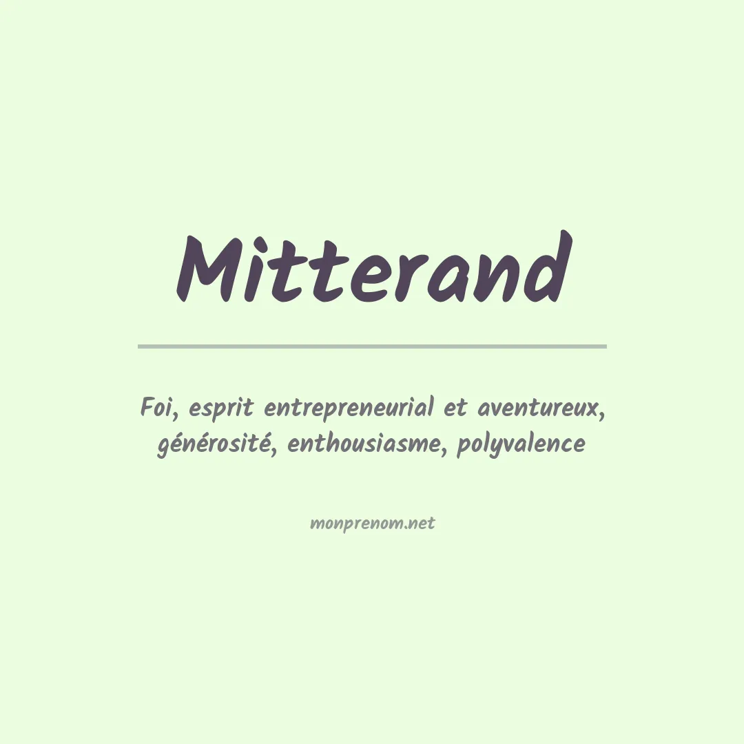 Signification du prénom Mitterand